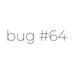 Game 64: Bug project preview