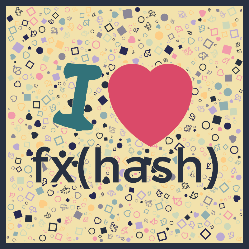 I Love Fxhash #30 static token preview
